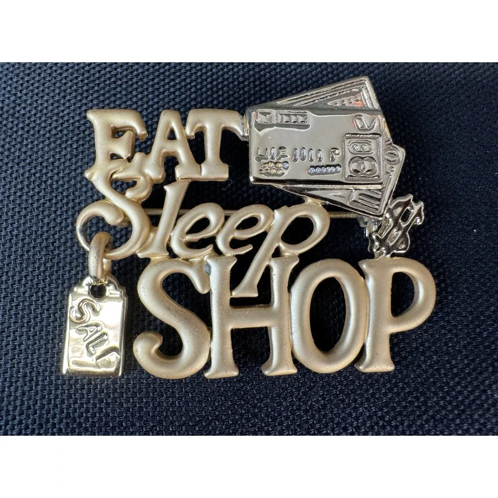 AJC American Jewelry Company Vintage Gold Tone Eat Sleep Shop Novelty Brooch